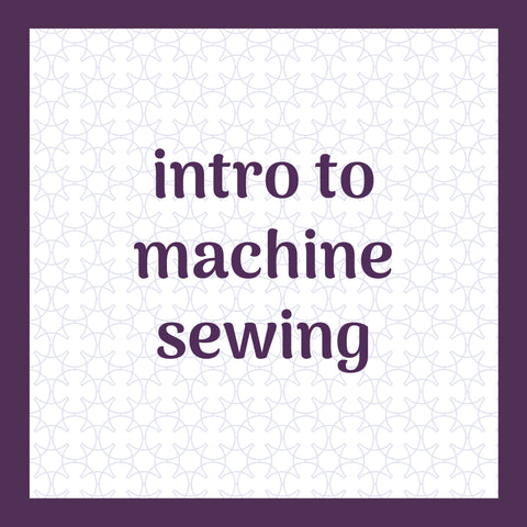 project kit: intro to machine sewing